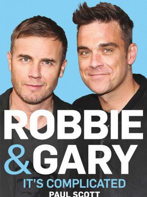 Robbie & Gary - It's Complicated