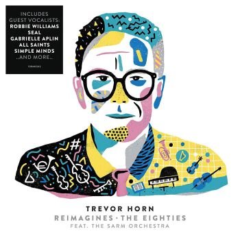 Trevor Horn Reimagines The Eighties [Europe] [CD]
