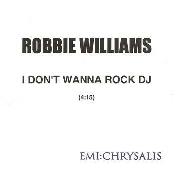 I Don't Wanna Rock DJ (Promo - Europe - 3)