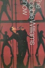 The Robbie Williams Show [Europe] [VHS]