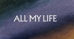 All My Life [Lyric Video]