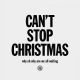 Can't Stop Christmas