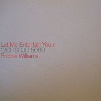 Let Me Entertain You (Promo - Maxi 45 Tours - 2)